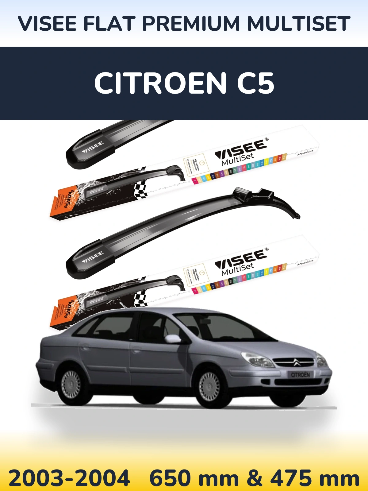 Sada předních stěračů VISEE FLAT PREMIUM MultiSet 650 a 475 mm pro Citroen C5 2003-2004