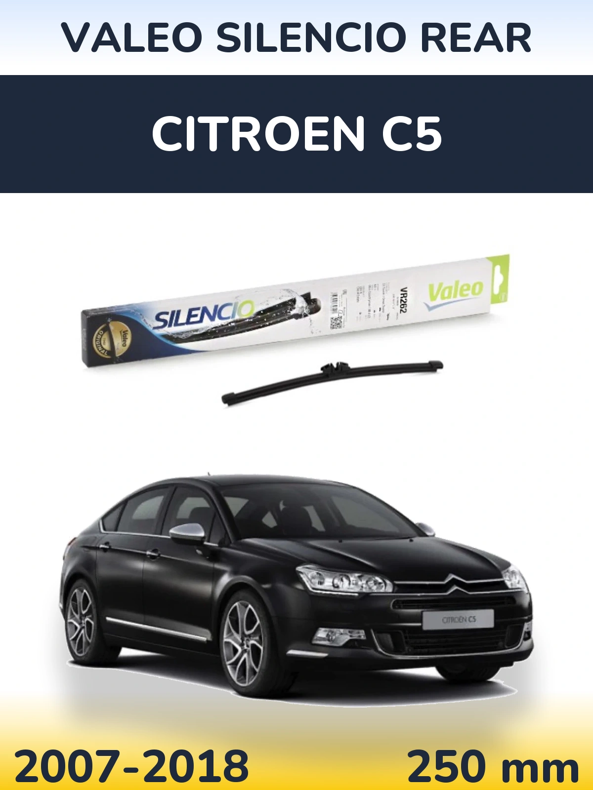 Задня щітка Valeo Silencio Rear 240 мм для Citroen C5 2007-2018