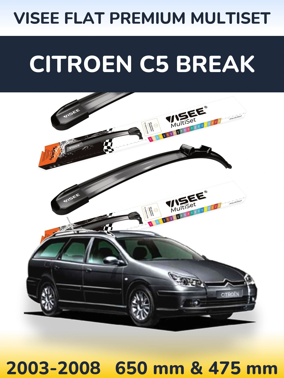 Sada předních stěračů VISEE FLAT PREMIUM MultiSet 650 a 475 mm pro Citroen C5 Break 2003-2008