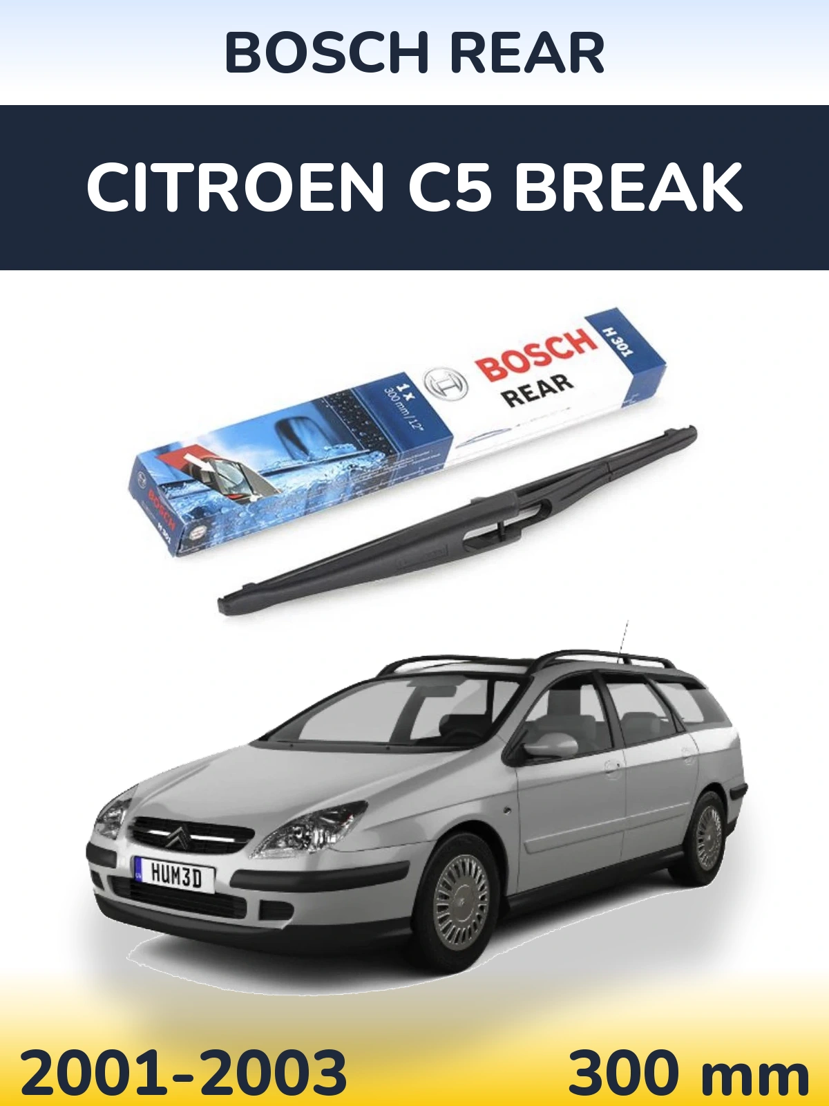 Zadní stěrač BOSCH Rear 300 mm pro Citroen C5 Break 2001-2003