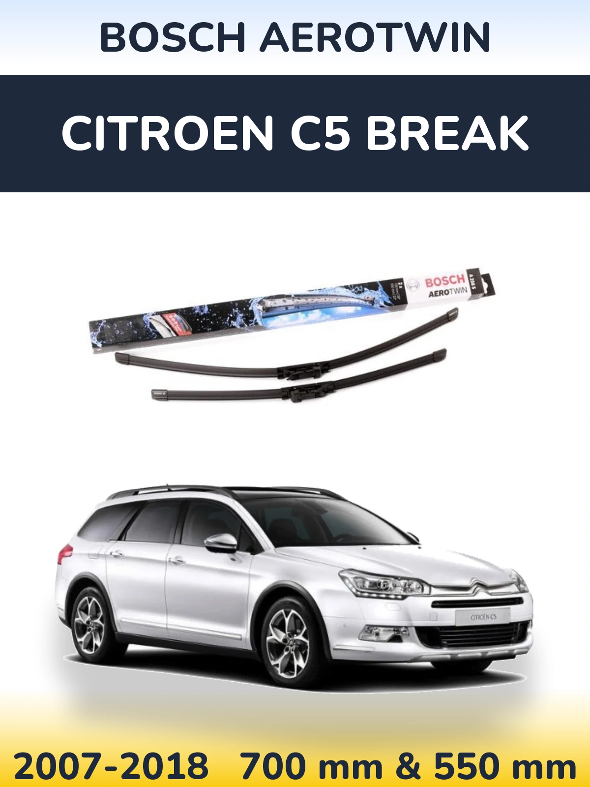 Sada předních stěračů BOSCH AeroTwin 700 a 550 mm pro Citroen C5 Break 2007-2018