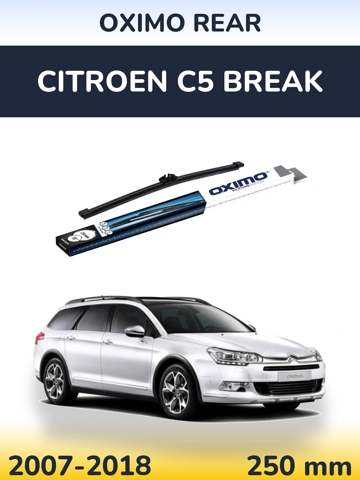 Zadní stěrač Oximo Rear 250 mm pro Citroen C5 Break 2007-2018
