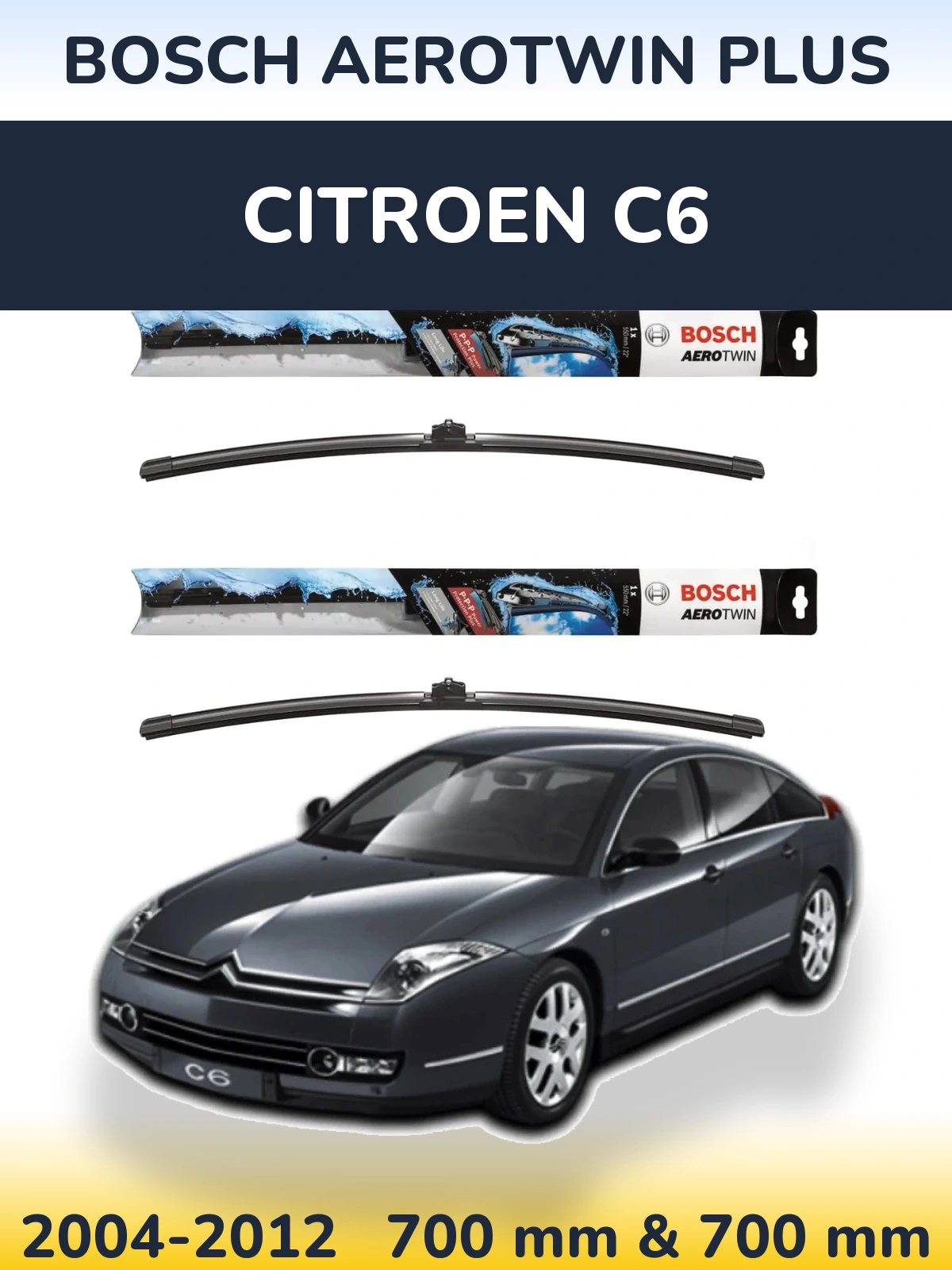 Sada předních stěračů BOSCH AeroTwin Plus 700 a 700 mm pro Citroen C6 2004-2012