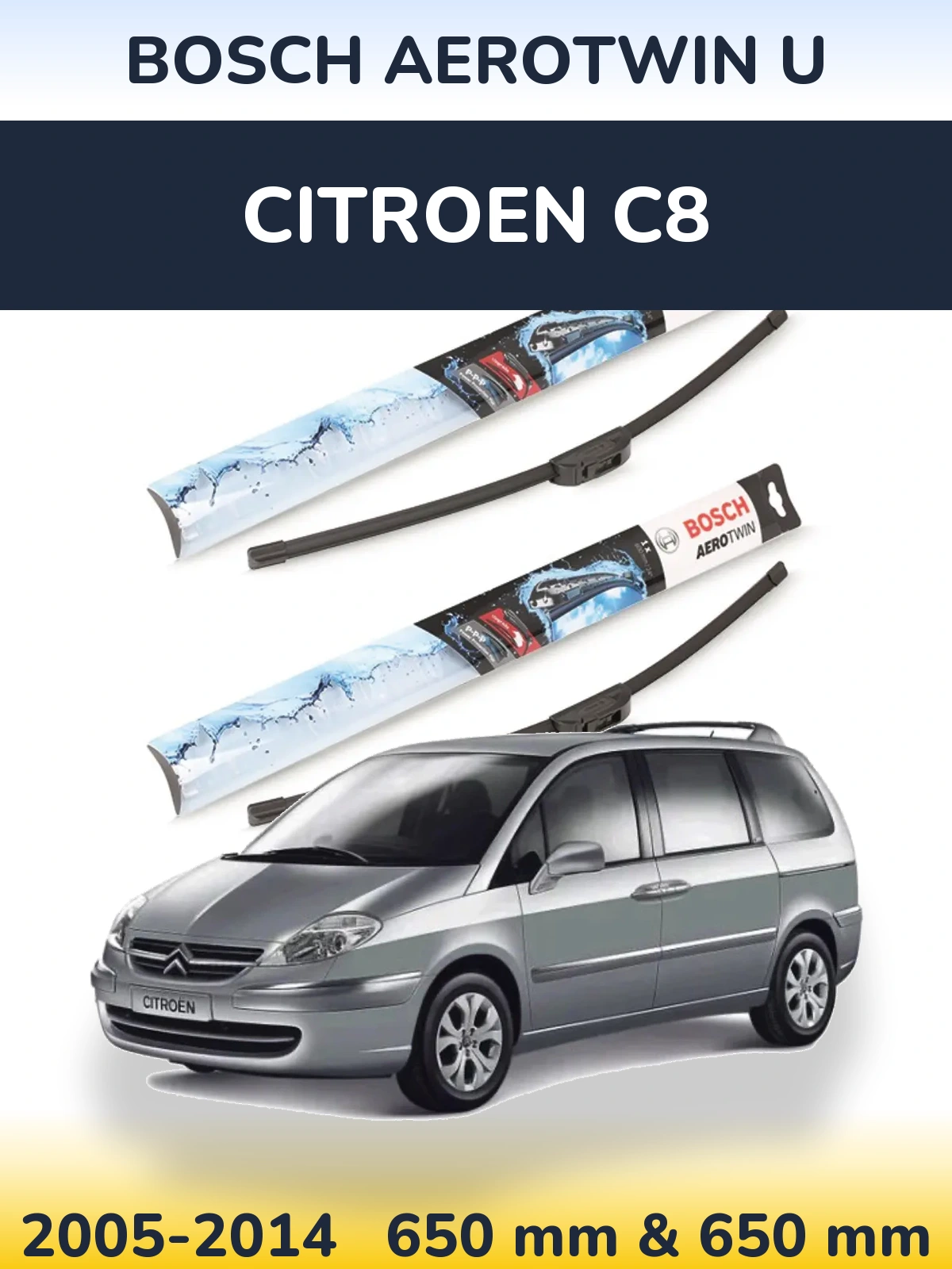 Комплект передніх щіток BOSCH AeroTwin U 650 & 650 мм для Citroen C8 2005-2014