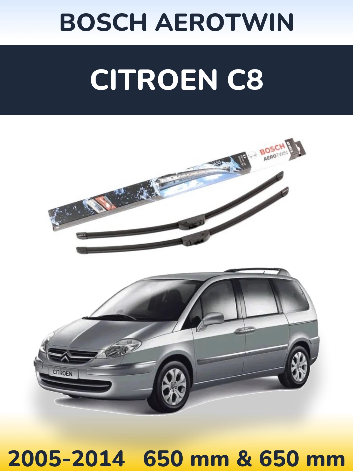 Sada předních stěračů BOSCH AeroTwin 650 a 650 mm pro Citroen C8 2005-2014