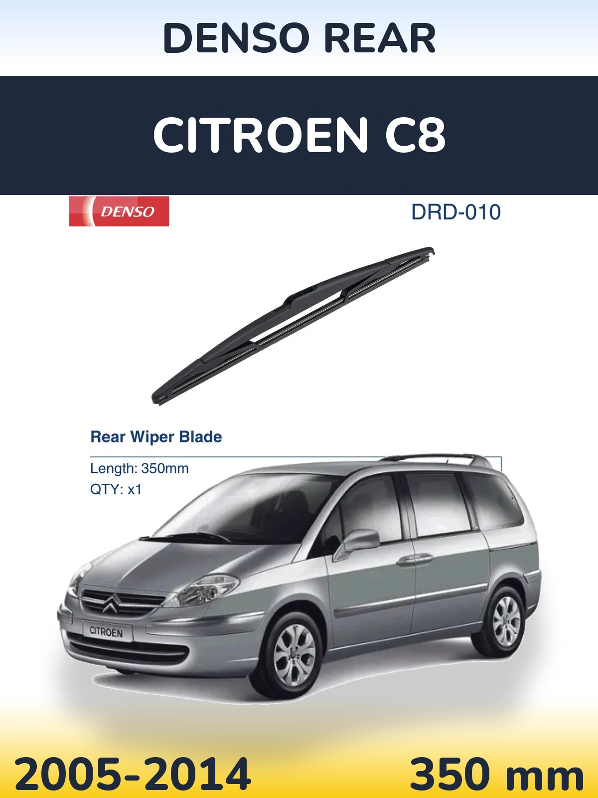 Задня щітка Denso Rear 350 мм для Citroen C8 2005-2014