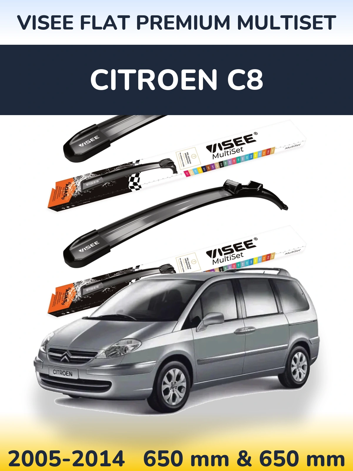 Sada předních stěračů VISEE FLAT PREMIUM MultiSet 650 a 650 mm pro Citroen C8 2005-2014