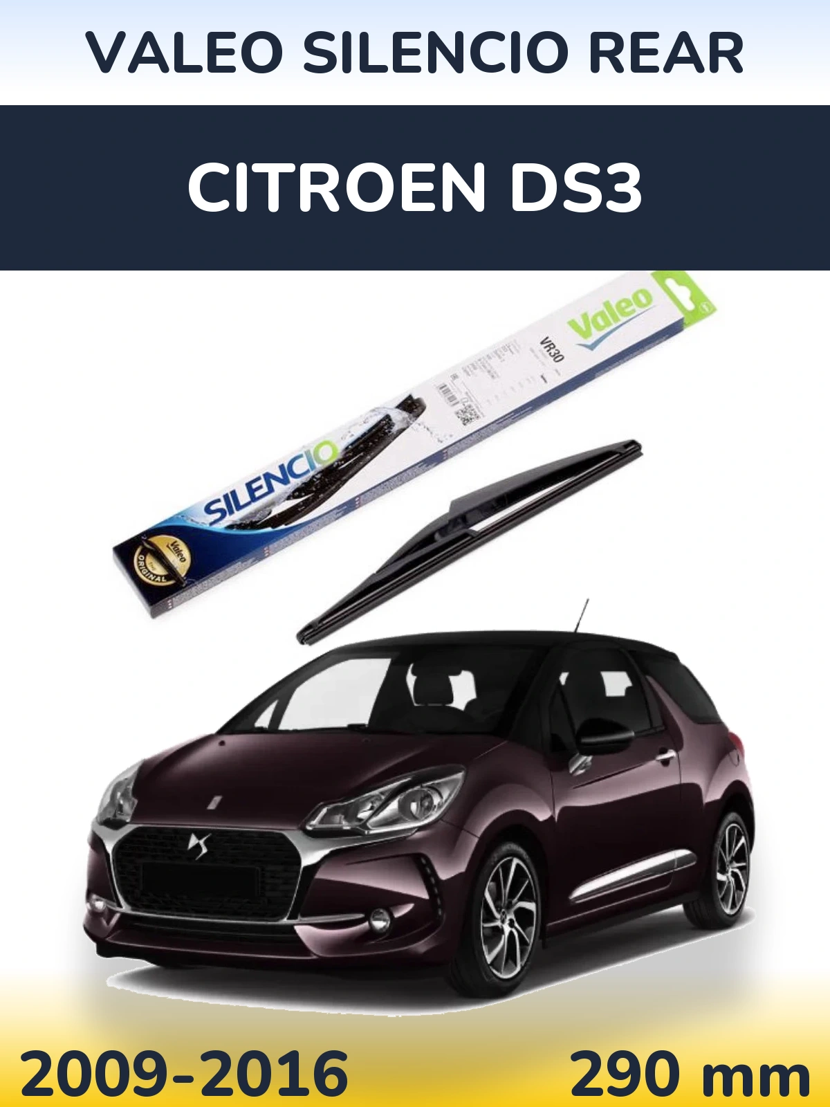 Zadní stěrač Valeo Silencio Rear 290 mm pro Citroen DS3 2009-2016