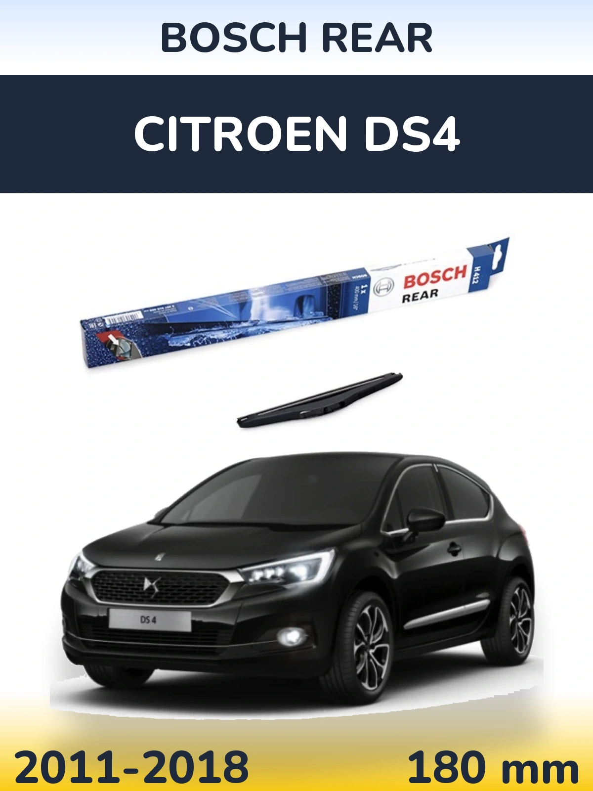 Zadní stěrač BOSCH Rear 180 mm pro Citroen DS4 2011-2018