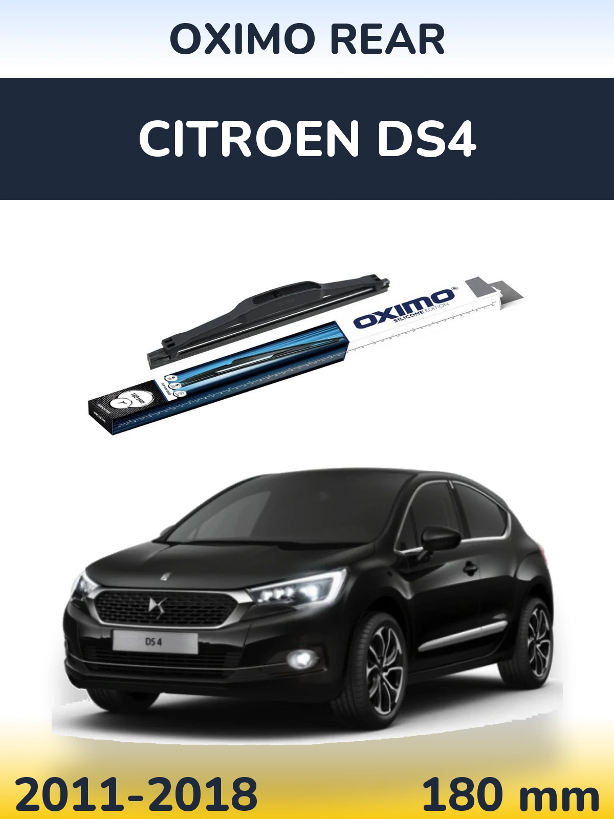 Задня щітка Oximo Rear 180 мм для Citroen DS4 2011-2018