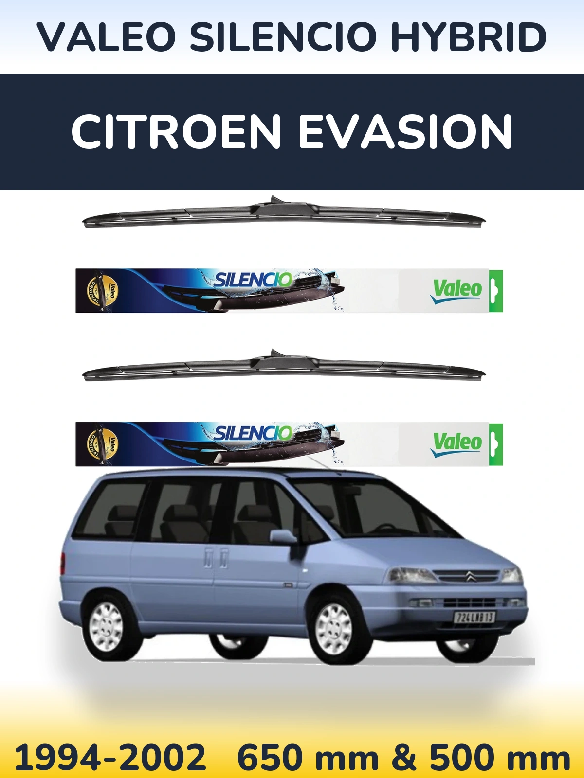 Sada předních stěračů Valeo Silencio Hybrid 650 a 500 mm pro Citroen Evasion 1994-2002