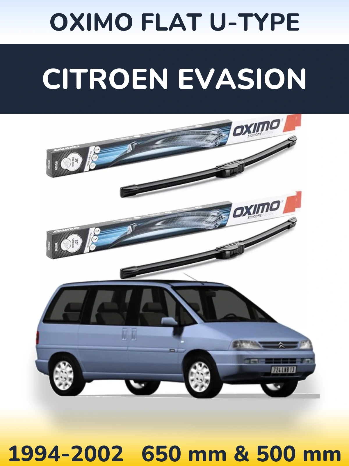 Sada předních stěračů Oximo Flat U-type 650 a 500 mm pro Citroen Evasion 1994-2002