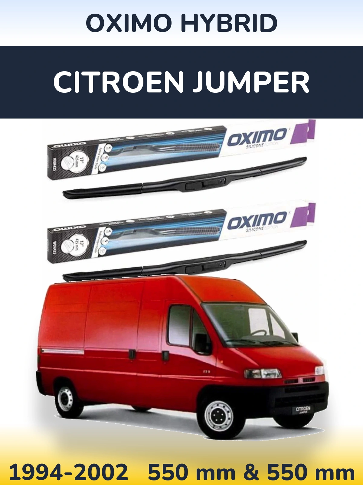 Комплект передніх щіток Oximo Hybrid 550 & 550 мм для Citroen Jumper 1994-2002