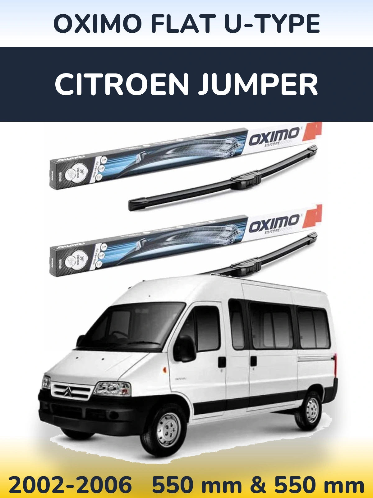 Sada předních stěračů Oximo Flat U-type 550 a 550 mm pro Citroen Jumper 2002-2006