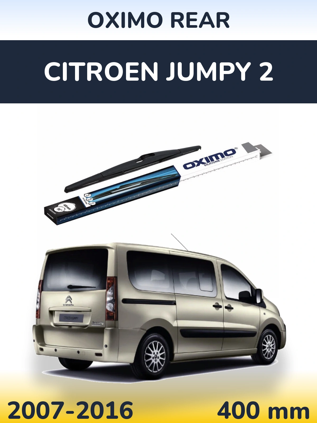 Zadní stěrač Oximo Rear 400 mm pro Citroen Jumpy 2 2007-2016