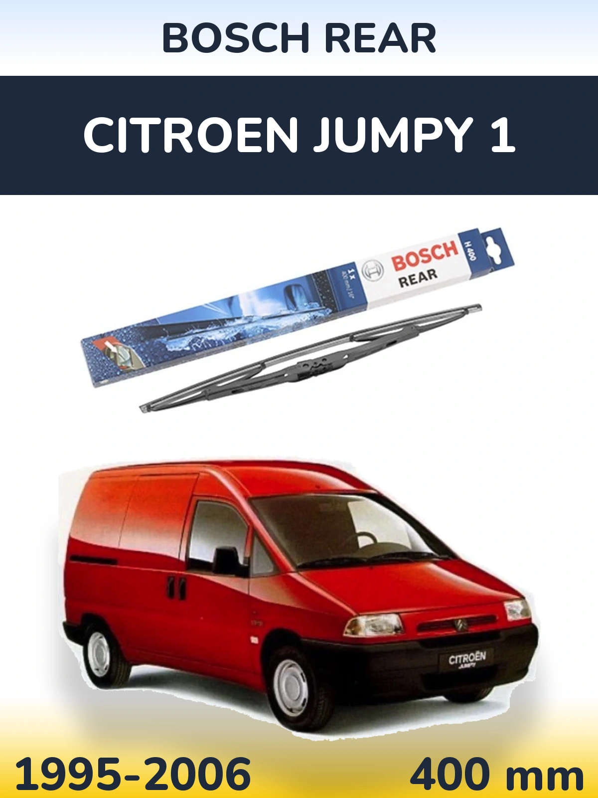 Zadní stěrač BOSCH Rear 400 mm pro Citroen Jumpy 1 1995-2006