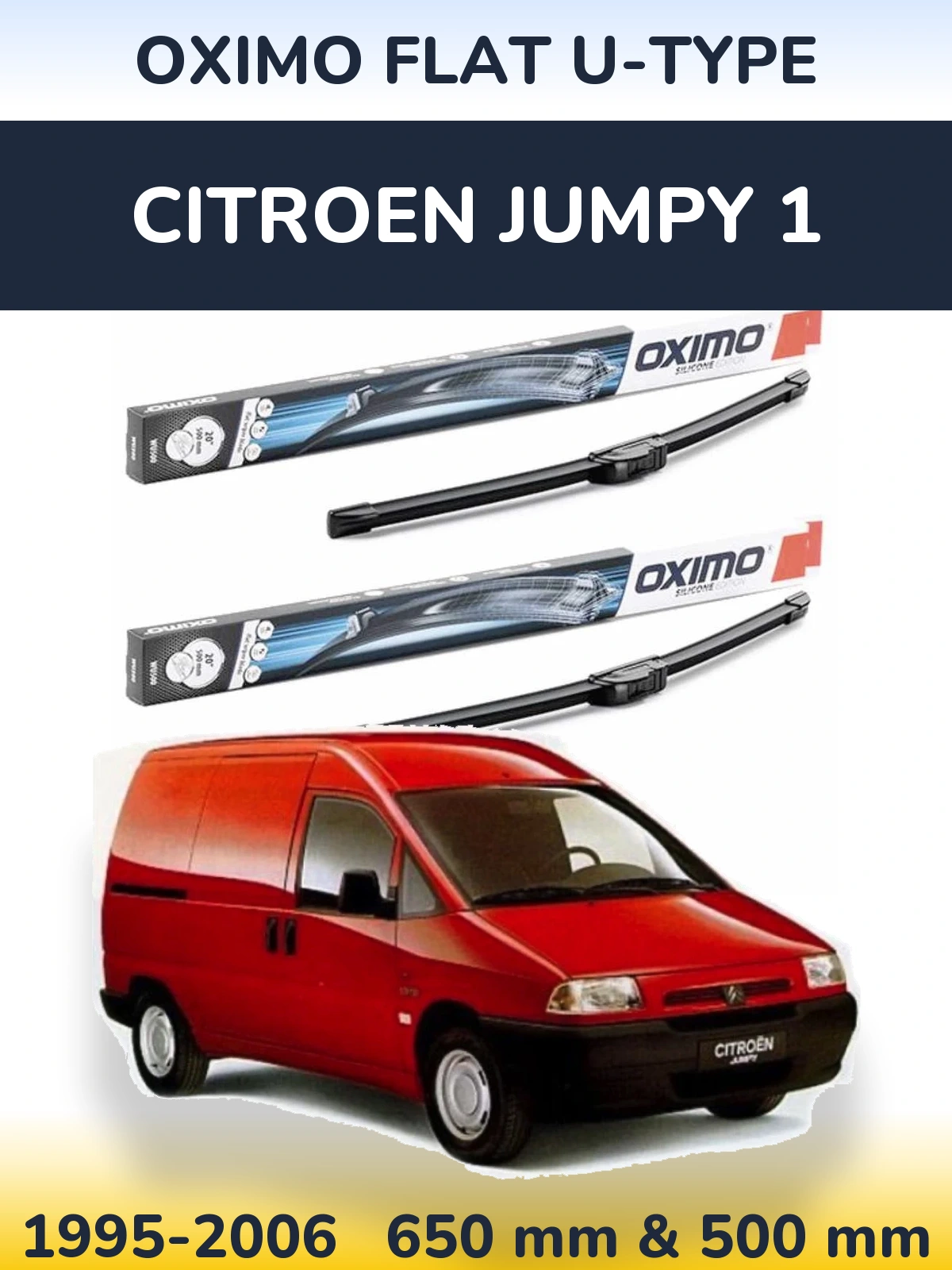 Sada předních stěračů Oximo Flat U-type 650 a 500 mm pro Citroen Jumpy 1 1995-2006