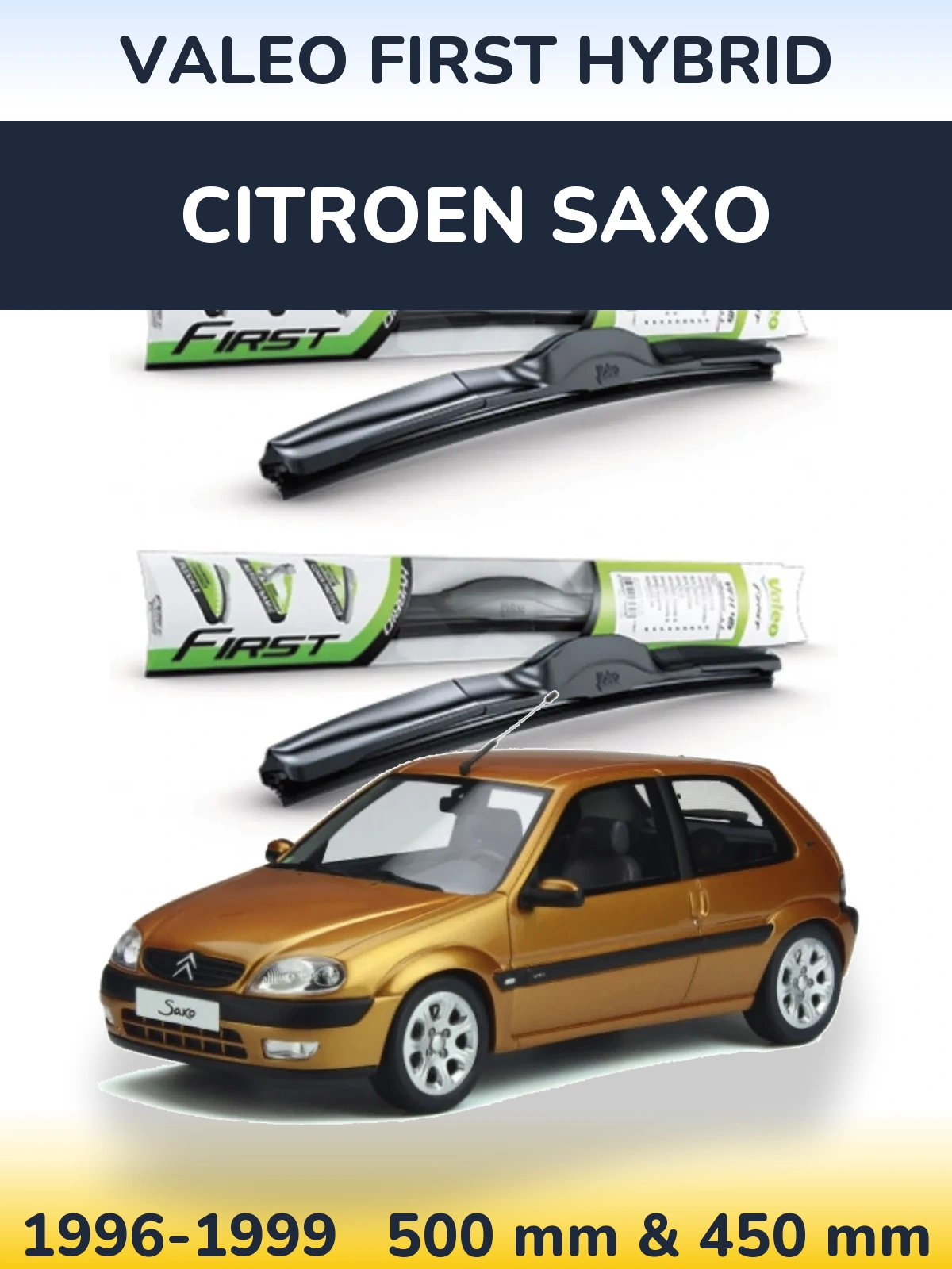 Sada předních stěračů Valeo First Hybrid 500 a 450 mm pro Citroen Saxo 1996-1999