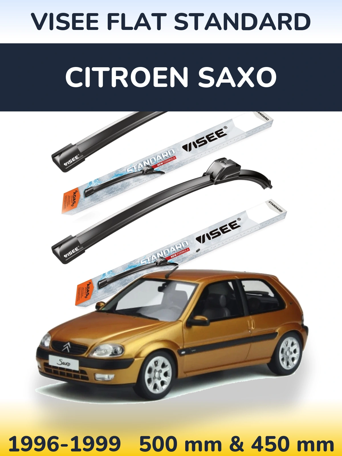 Sada předních stěračů VISEE FLAT STANDARD 500 a 450 mm pro Citroen Saxo 1996-1999