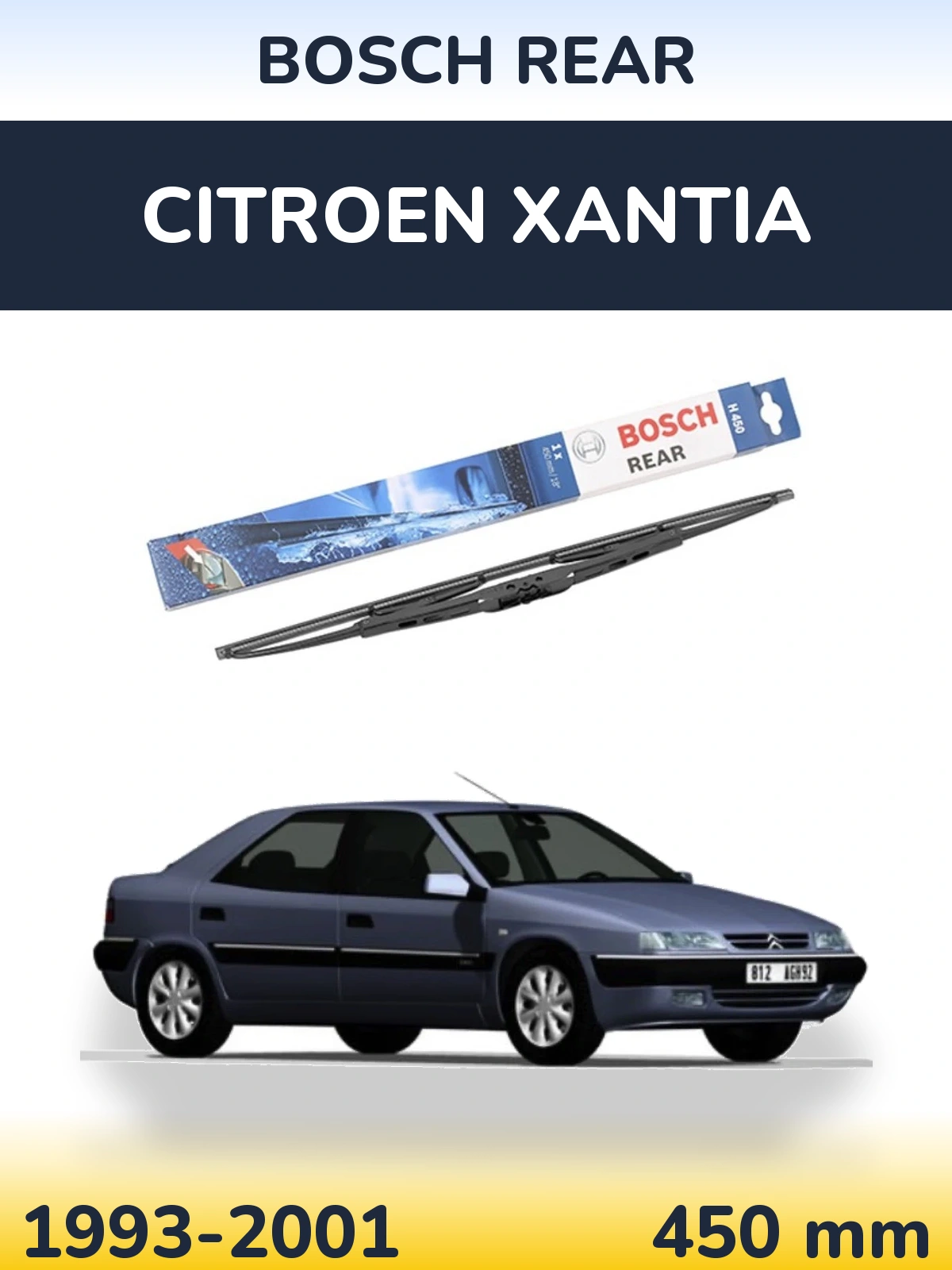 Zadní stěrač BOSCH Rear 450 mm pro Citroen Xantia 1993-2001