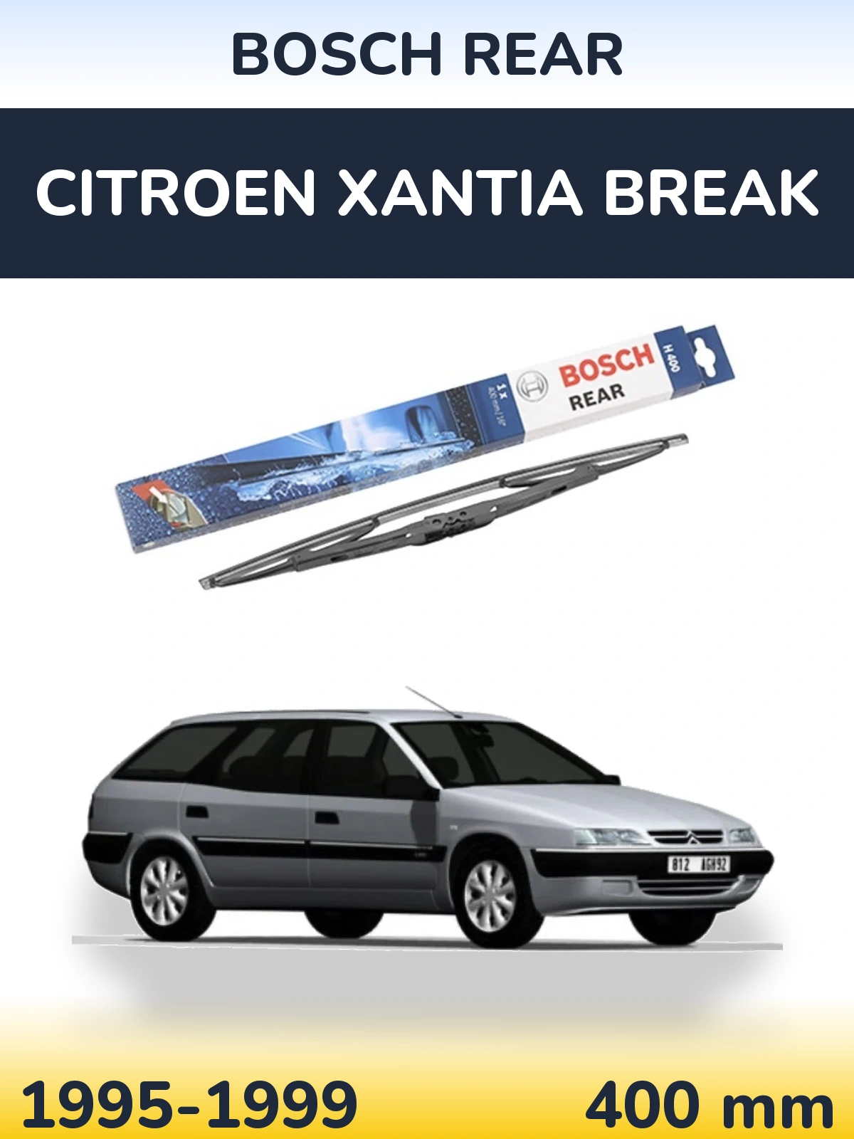 Задня щітка BOSCH Rear 400 мм для Citroen Xantia Break 1995-1999