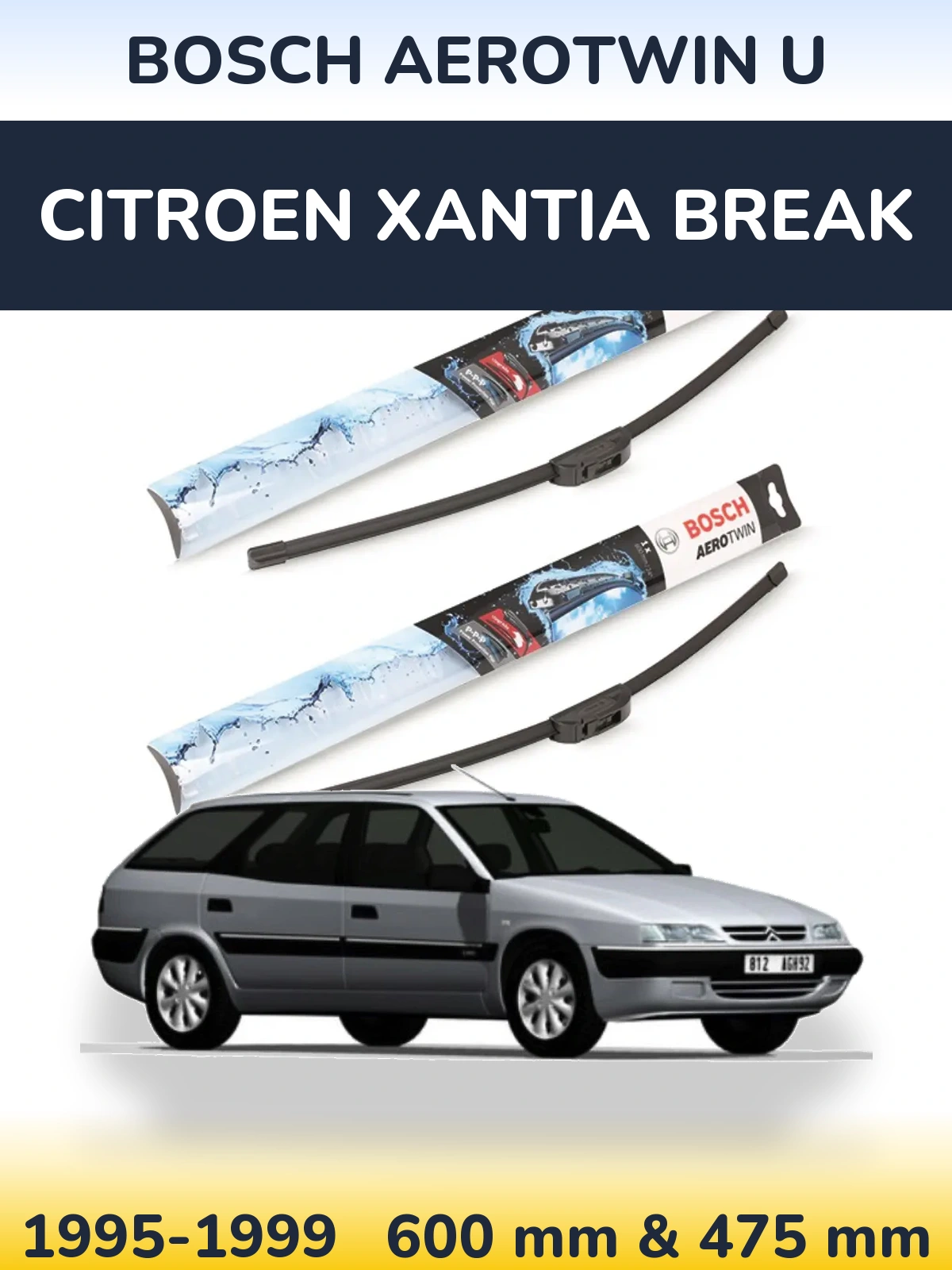 Sada předních stěračů BOSCH AeroTwin U 600 a 475 mm pro Citroen Xantia Break 1995-1999