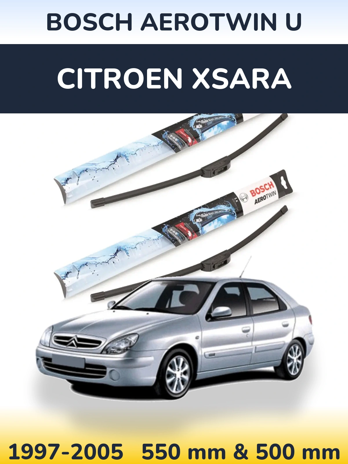 Sada předních stěračů BOSCH AeroTwin U 550 a 500 mm pro Citroen Xsara 1997-2005