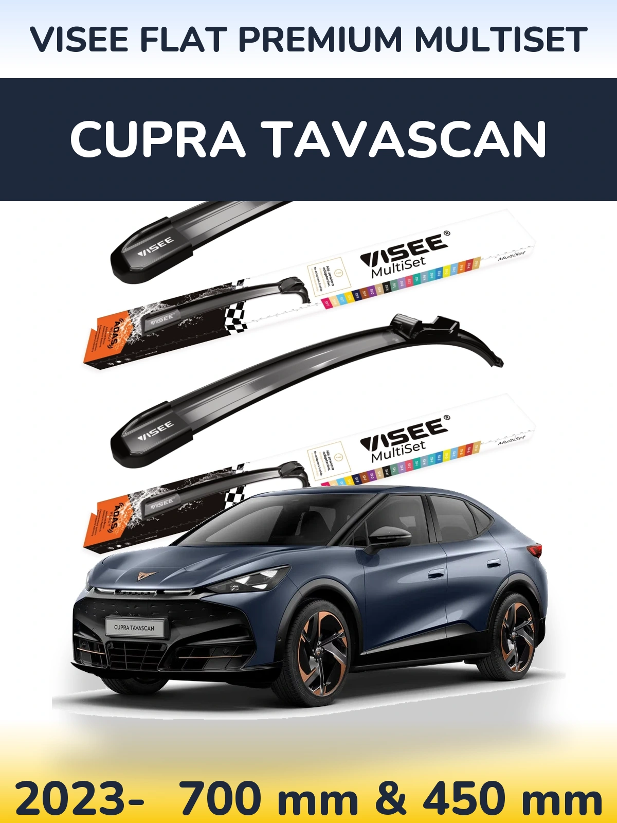 Sada předních stěračů VISEE FLAT PREMIUM MultiSet 700 a 450 mm pro Cupra Tavascan 2023-2026