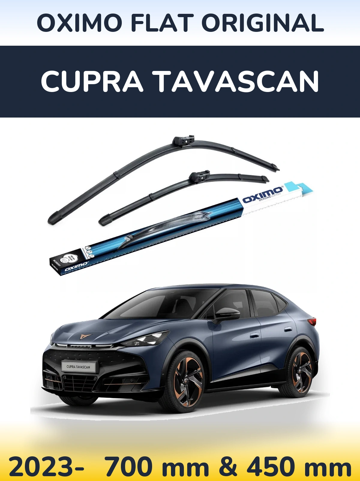 Sada předních stěračů Oximo Flat Original 700 a 450 mm pro Cupra Tavascan 2023-2026