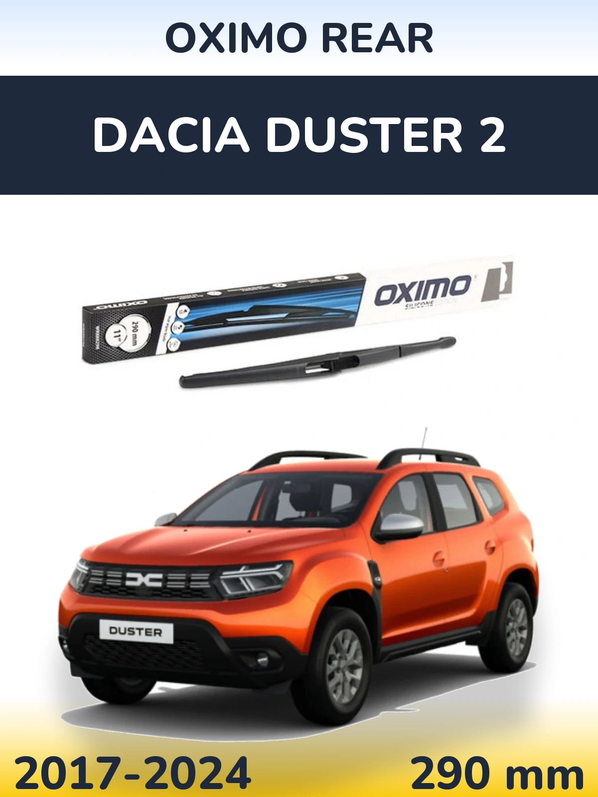 Zadní stěrač Oximo Rear 290 mm pro Dacia Duster 2 2017-2024