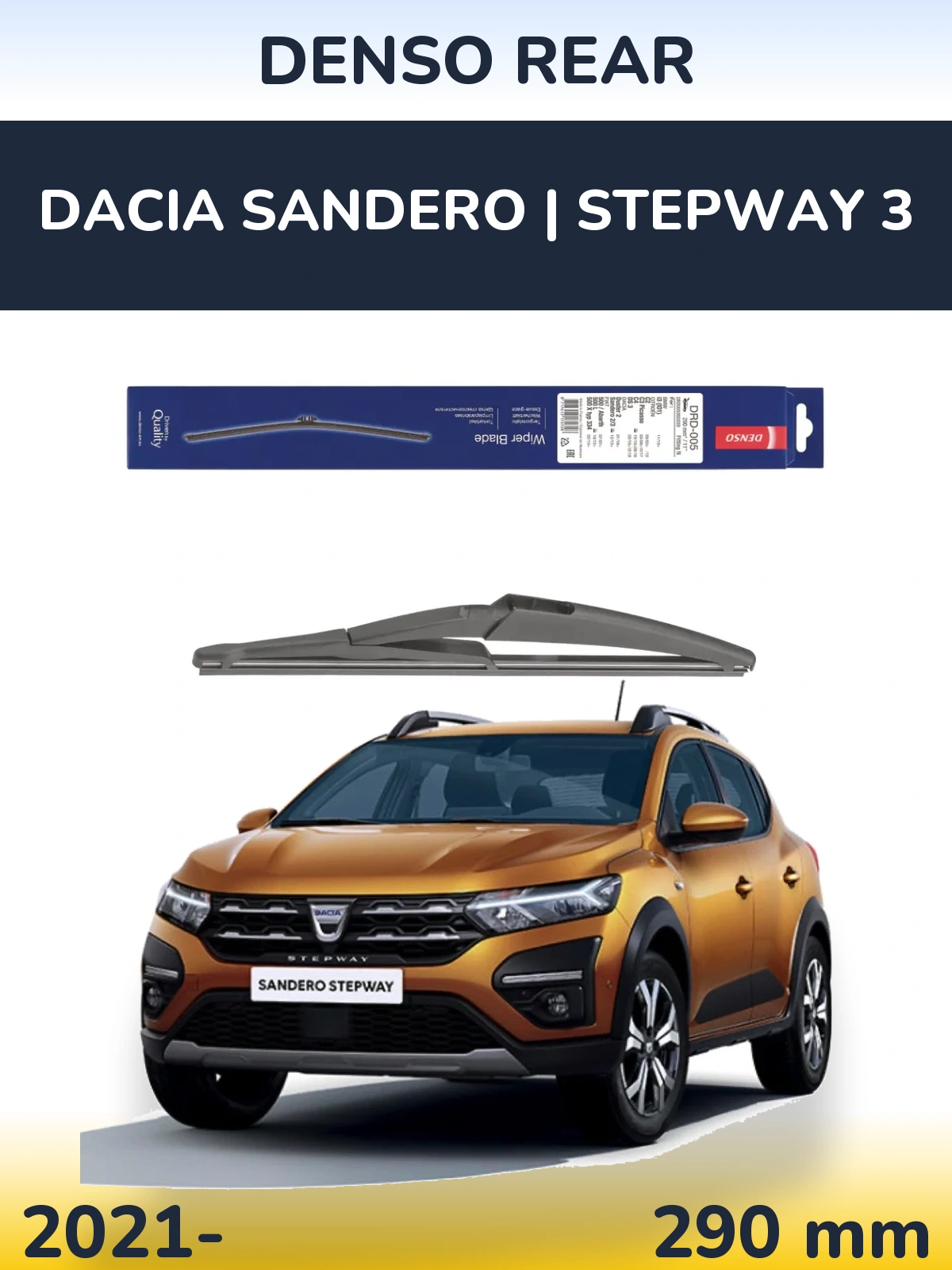 Zadní stěrač Denso Rear 290 mm pro Dacia Sandero | Stepway 3 2021-2026