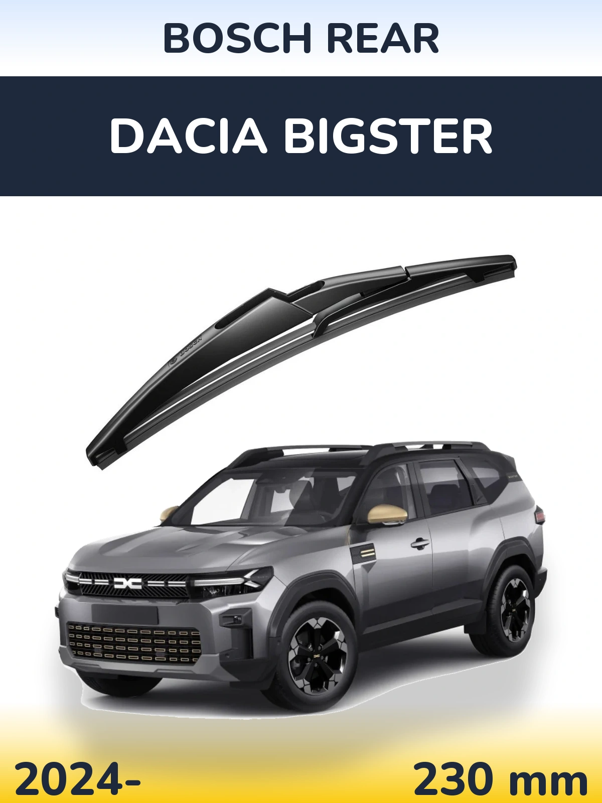 Zadní stěrač BOSCH Rear 230 mm pro Dacia Bigster 2024-2026