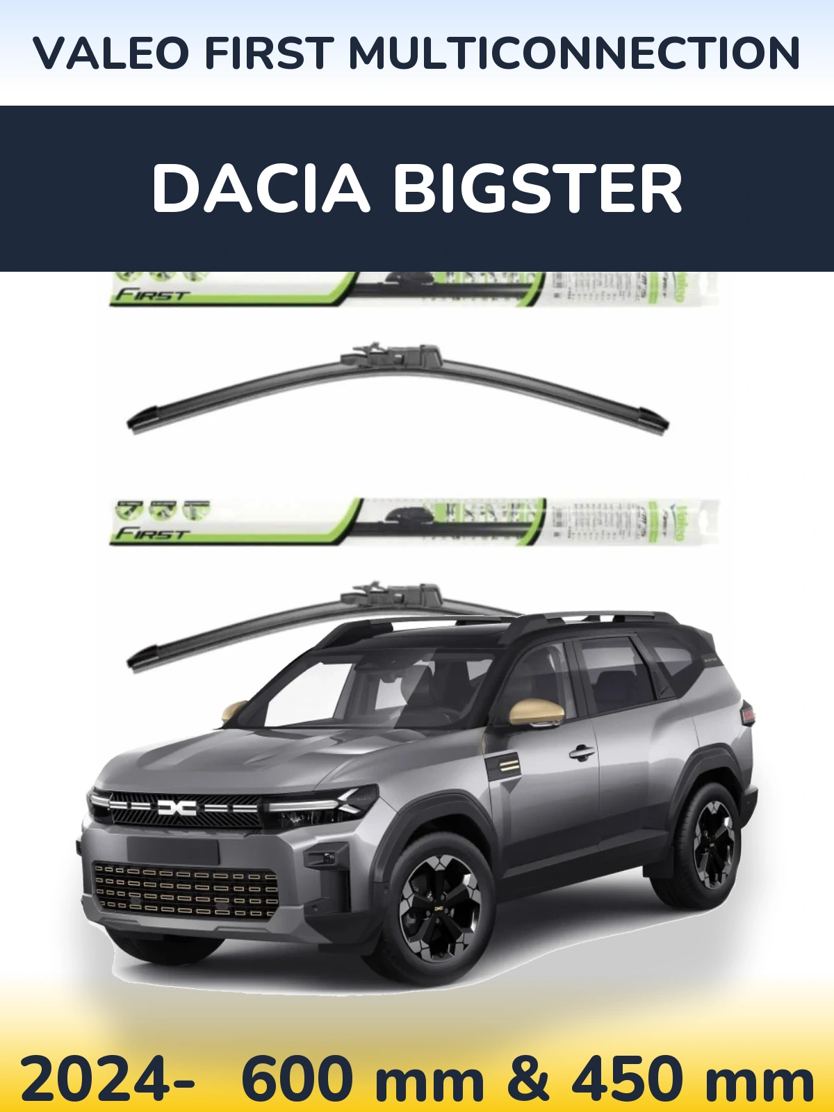 Sada předních stěračů Valeo First MultiConnection 600 a 450 mm pro Dacia Bigster 2024-2026
