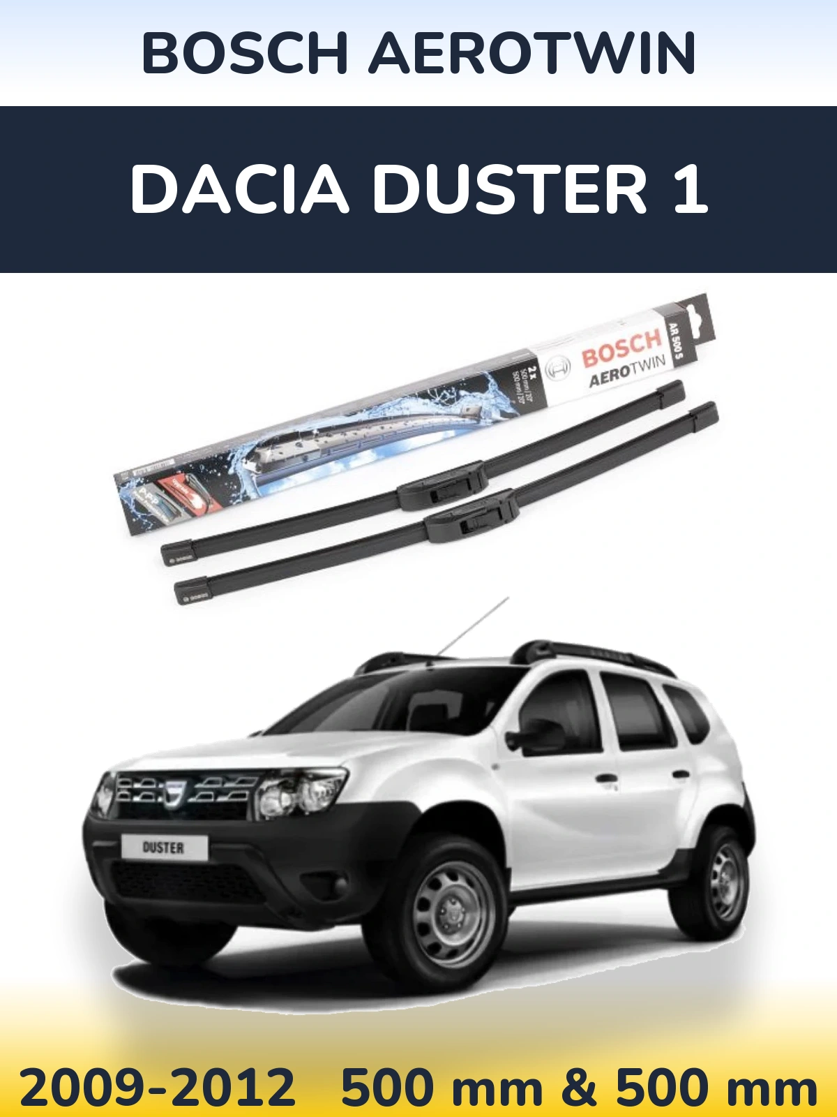 Sada předních stěračů BOSCH AeroTwin 500 a 500 mm pro Dacia Duster 1 2009-2012