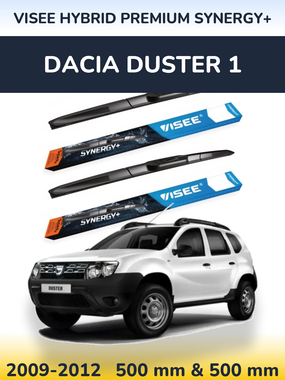 Sada předních stěračů VISEE HYBRID PREMIUM SYNERGY+ 500 a 500 mm pro Dacia Duster 1 2009-2012