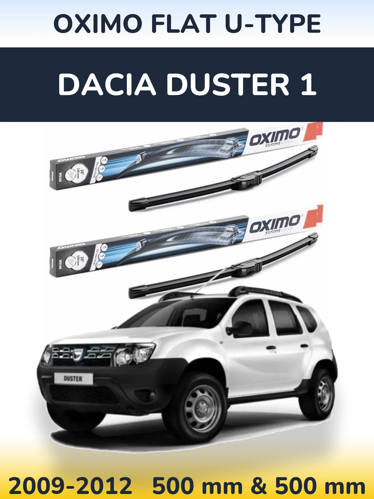 Sada předních stěračů Oximo Flat U-type 500 a 500 mm pro Dacia Duster 1 2009-2012