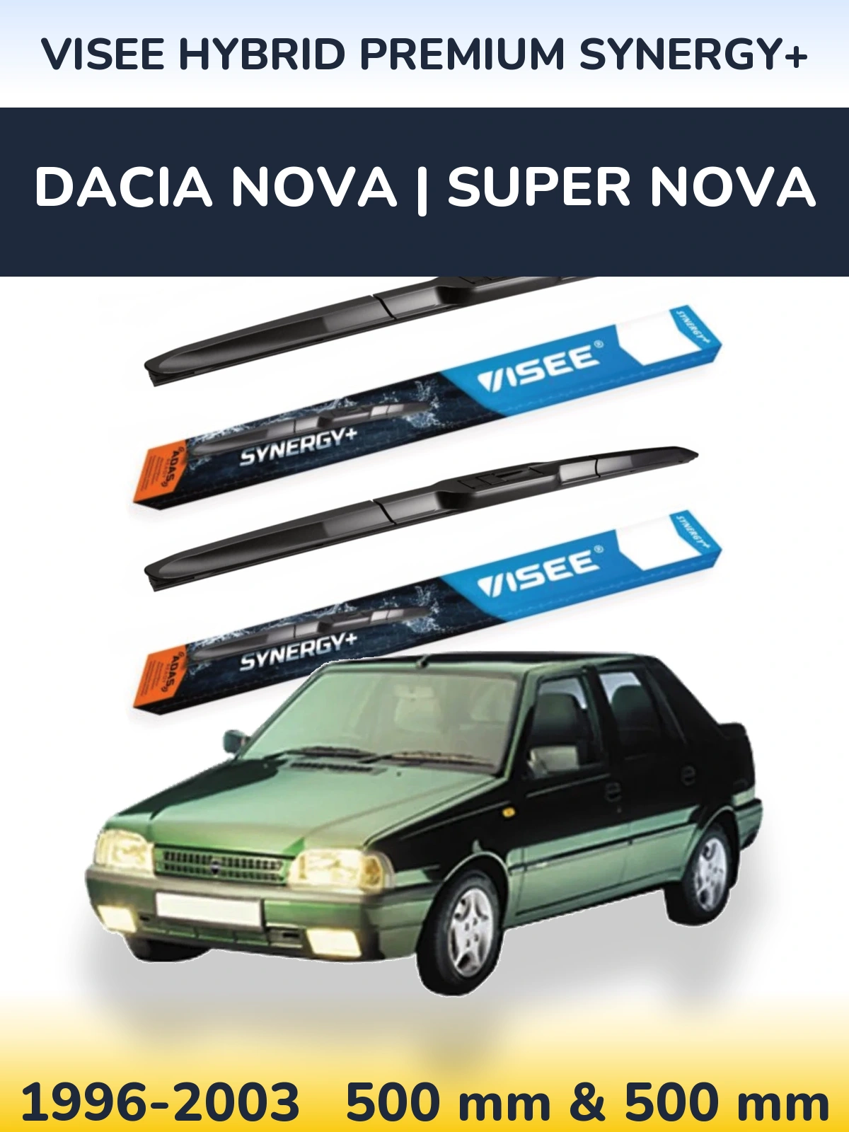 Комплект передніх щіток VISEE HYBRID PREMIUM SYNERGY+ 500 & 500 мм для Dacia Nova | Super Nova 1996-2003