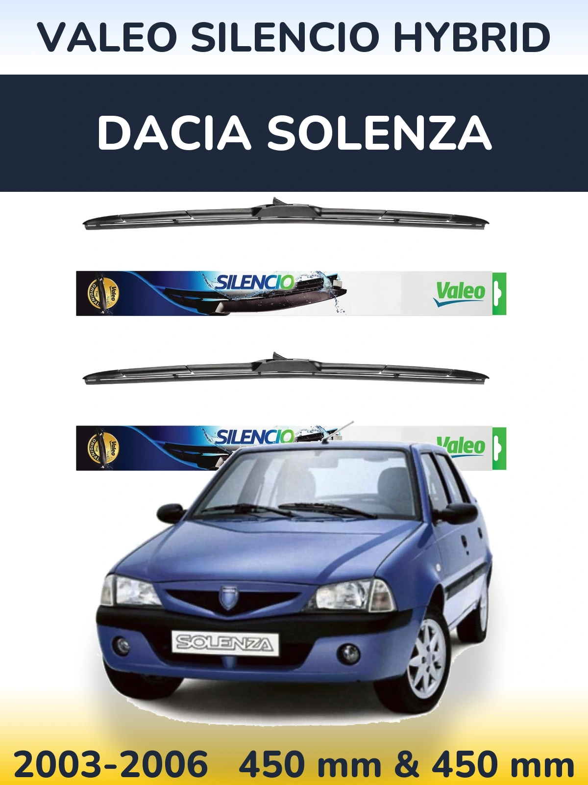 Sada předních stěračů Valeo Silencio Hybrid 450 a 450 mm pro Dacia Solenza 2003-2006