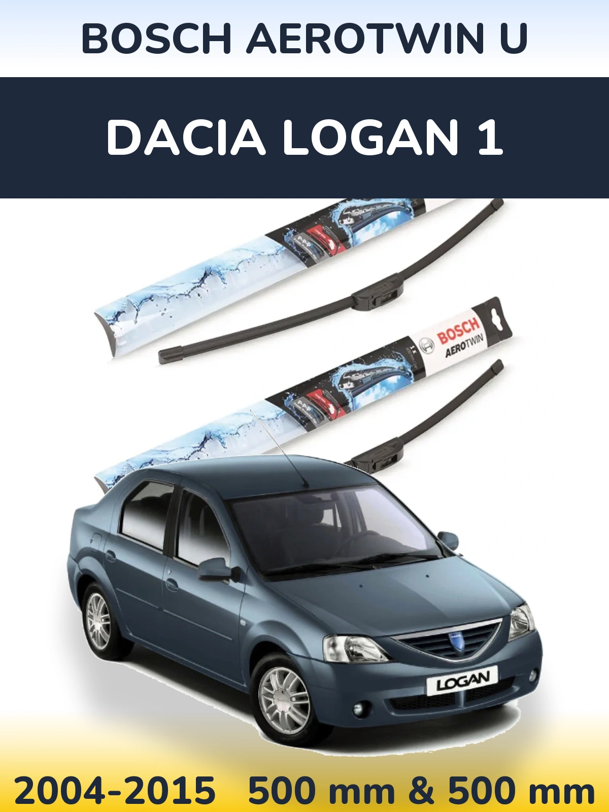 Sada předních stěračů BOSCH AeroTwin U 500 a 500 mm pro Dacia Logan 1 2004-2015