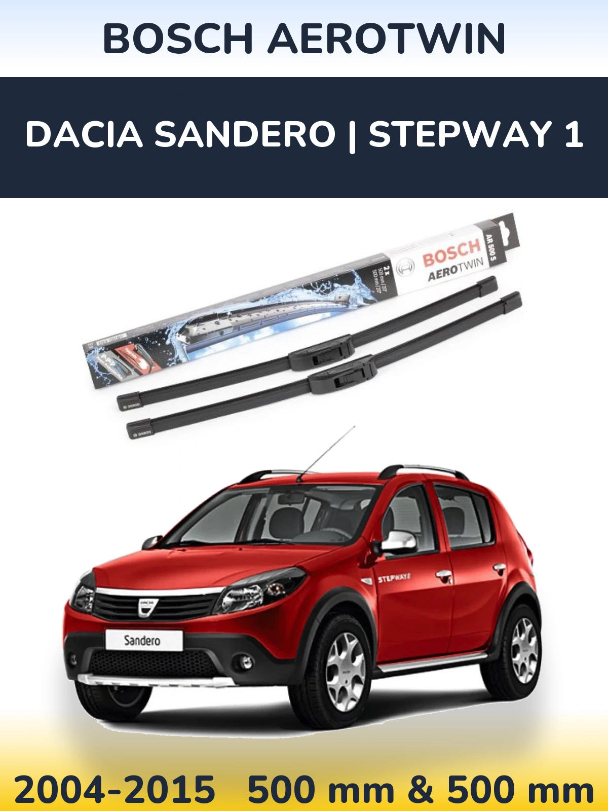 Sada předních stěračů BOSCH AeroTwin 500 a 500 mm pro Dacia Sandero | Stepway 1 2004-2015