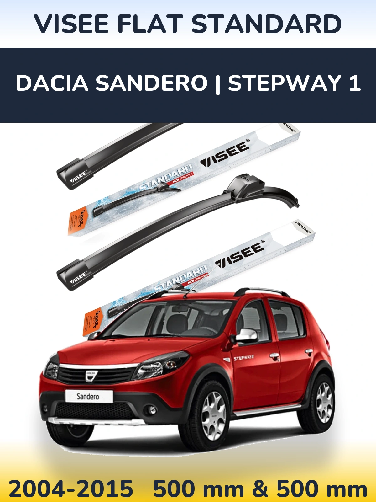 Sada předních stěračů VISEE FLAT STANDARD 500 a 500 mm pro Dacia Sandero | Stepway 1 2004-2015