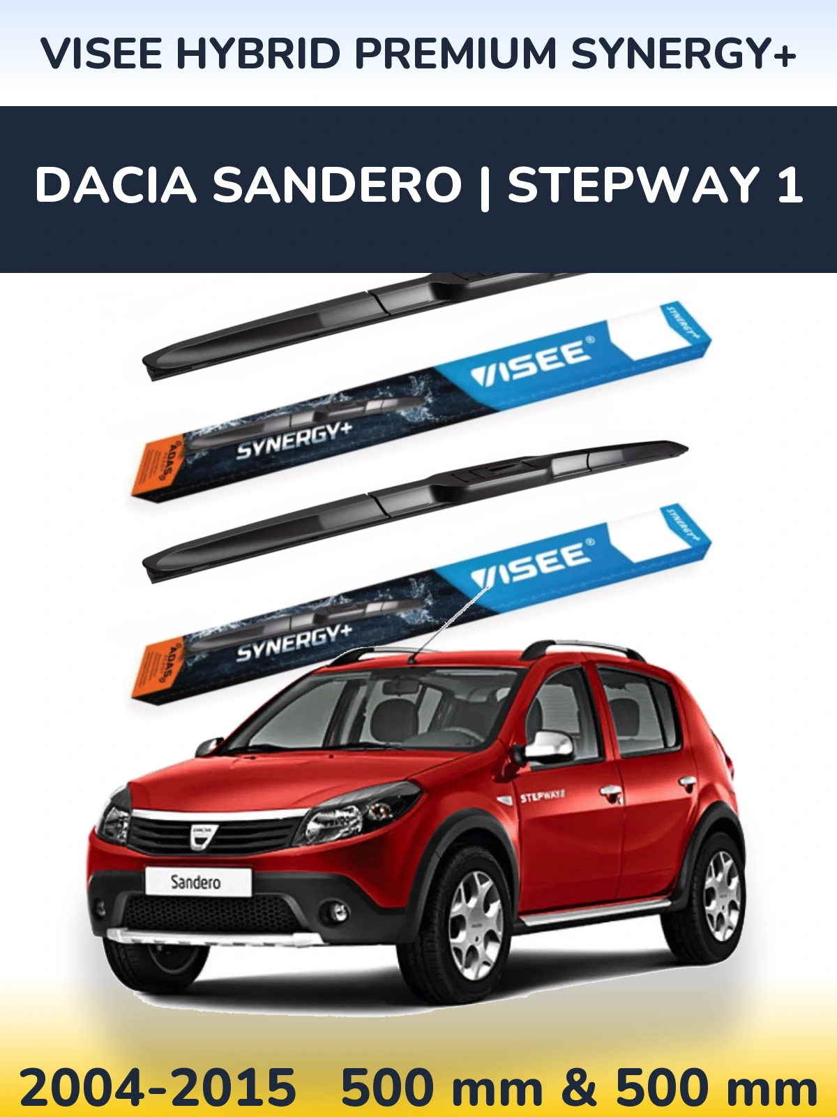 Sada předních stěračů VISEE HYBRID PREMIUM SYNERGY+ 500 a 500 mm pro Dacia Sandero | Stepway 1 2004-2015