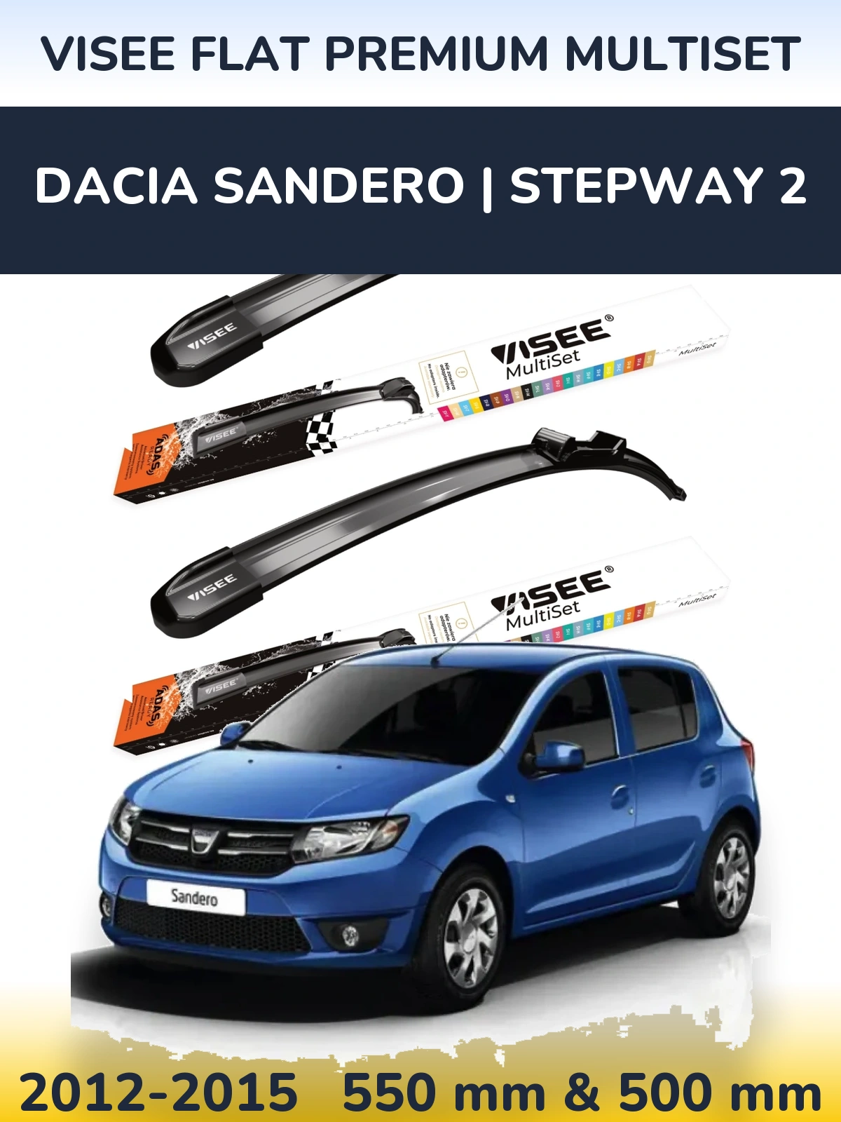 Sada předních stěračů VISEE FLAT PREMIUM MultiSet 550 a 500 mm pro Dacia Sandero | Stepway 2 2012-2015