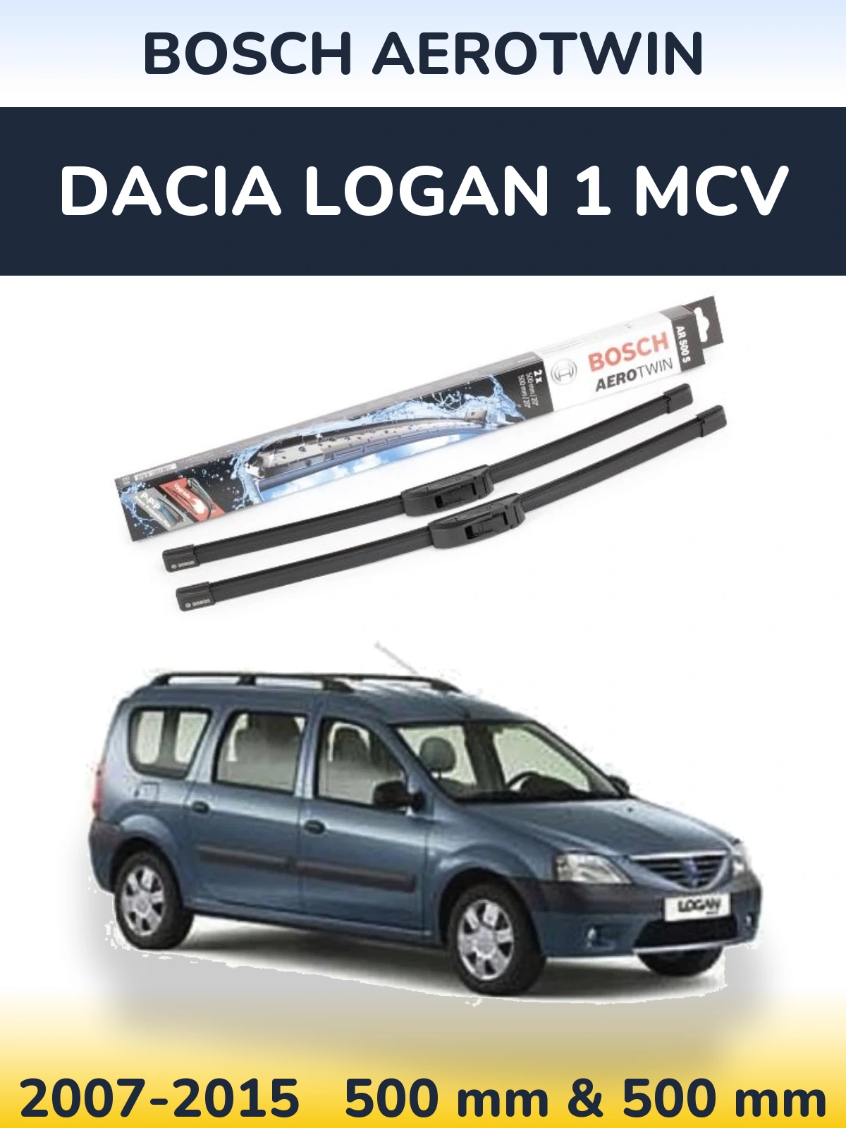 Sada předních stěračů BOSCH AeroTwin 500 a 500 mm pro Dacia Logan 1 MCV 2007-2015