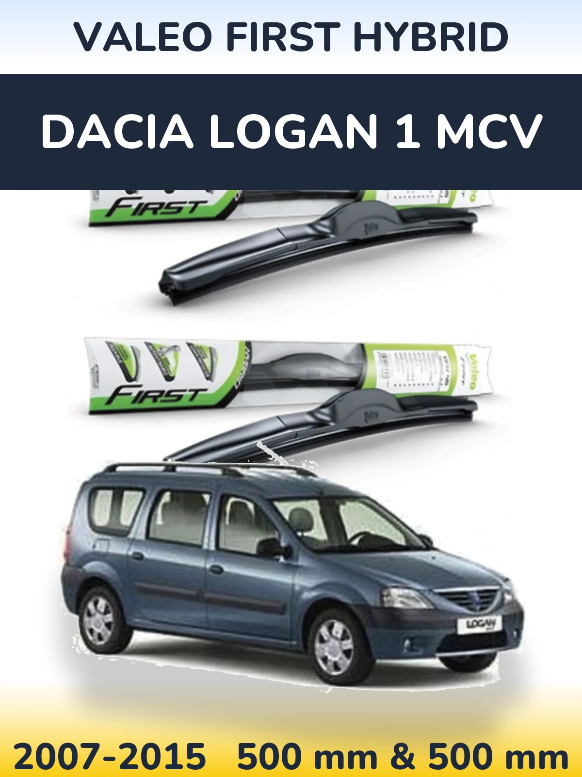 Sada předních stěračů Valeo First Hybrid 500 a 500 mm pro Dacia Logan 1 MCV 2007-2015