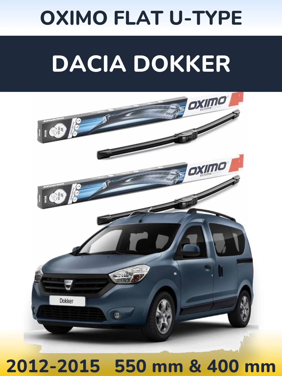 Комплект передніх щіток Oximo Flat U-type 550 & 400 мм для Dacia Dokker 2012-2015