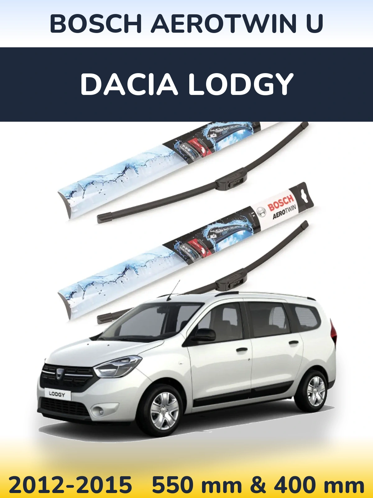 Sada předních stěračů BOSCH AeroTwin U 550 a 400 mm pro Dacia Lodgy 2012-2015