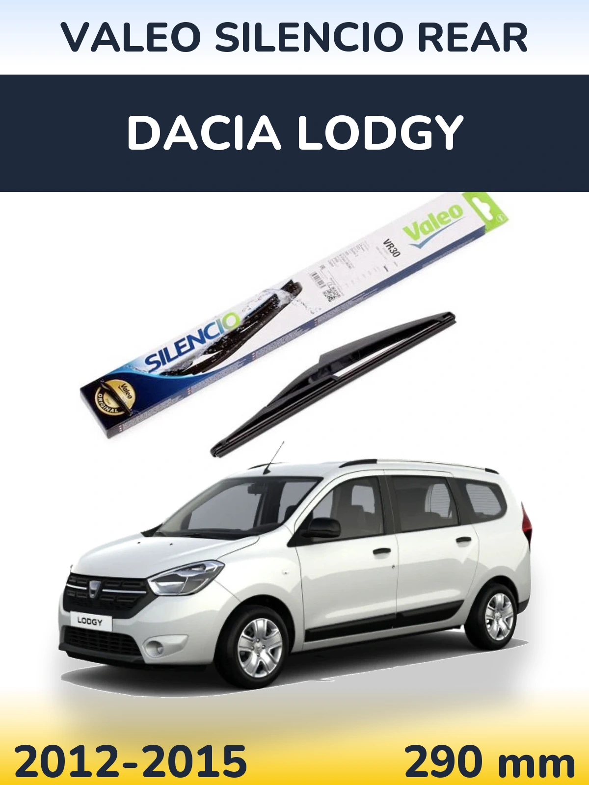 Задня щітка Valeo Silencio Rear 290 мм для Dacia Lodgy 2012-2015