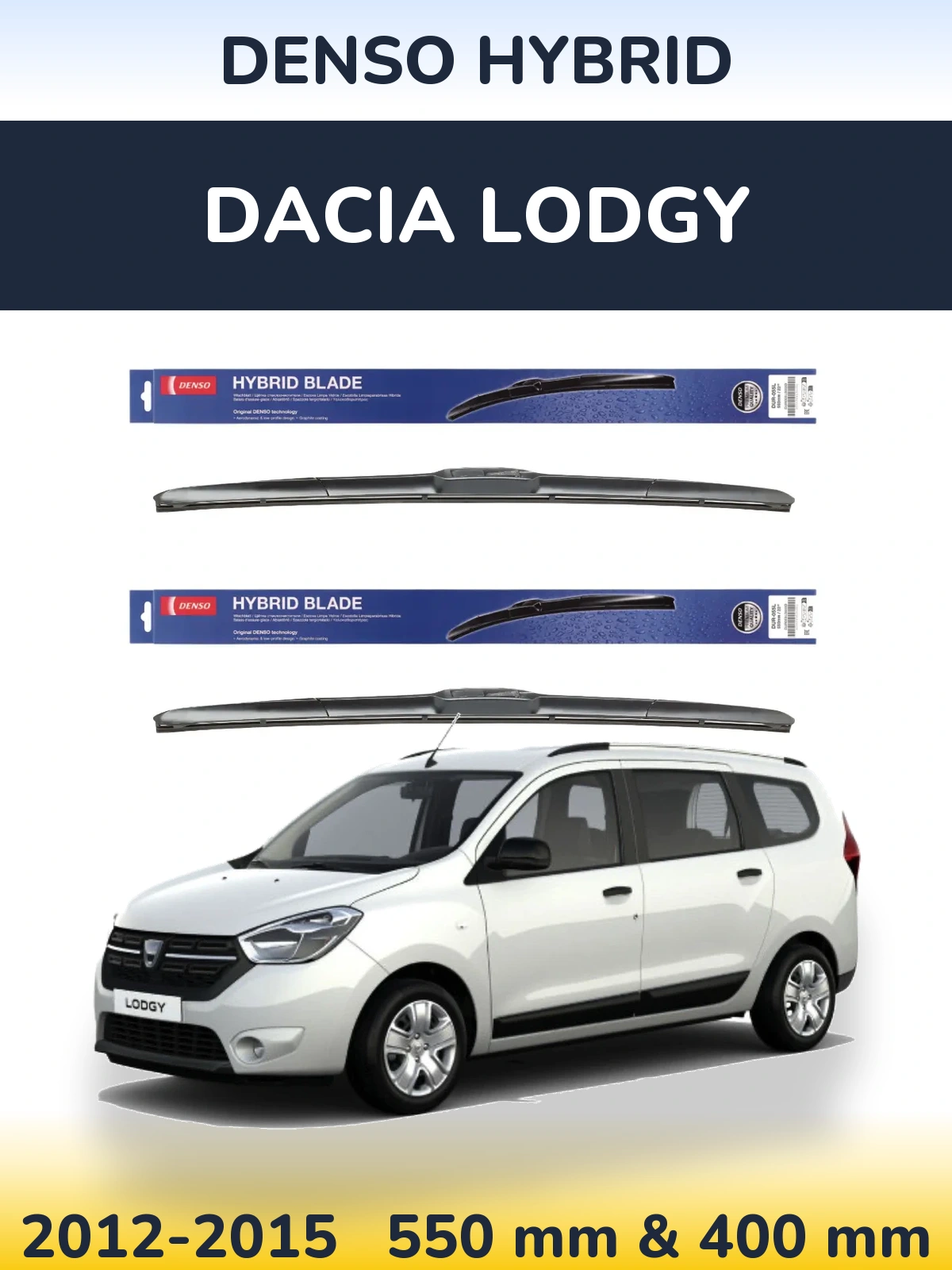 Комплект передніх щіток Denso Hybrid 550 & 400 мм для Dacia Lodgy 2012-2015