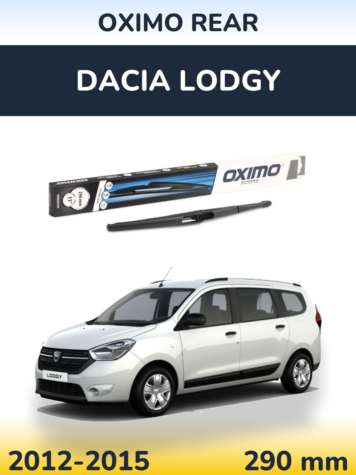 Zadní stěrač Oximo Rear 290 mm pro Dacia Lodgy 2012-2015